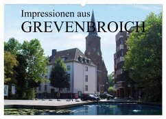 Impressionen aus Grevenbroich (Wandkalender 2026 DIN A2 quer), CALVENDO Monatskalender