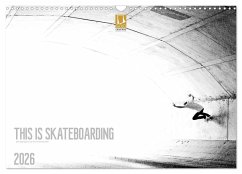 Cover THIS IS SKATEBOARDING 2026 (Wandkalender 2026 DIN A3 quer), CALVENDO Monatskalender