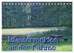 Wassermühlen an der Dahme (Tischkalender 2026 DIN A5 quer), CALVENDO Monatskalender