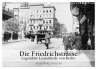 Die Friedrichstrasse - Legendäre... - Bild 1