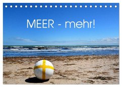 MEER - Mehr! (Tischkalender 2026 DIN A5 quer), CALVENDO Monatskalender