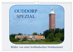 Ouddorp Spezial / Bilder von einer holländischen Nordseeinsel (Wandkalender 2026 DIN A4 quer), CALVENDO Monatskalender
