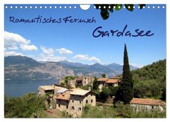 Romantisches Fernweh - Gardasee (Wandkalender 2026 DIN A4 quer), CALVENDO Monatskalender Romantisches Fernweh - Gardasee (Wandkalender 2026 DIN A4 quer), CALVENDO Monatskalender