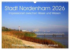 Cover Stadt Nordenham 2026. Impressionen zwischen Weser und Wiesen (Wandkalender 2026 DIN A3 quer), CALVENDO Monatskalender