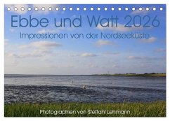 Cover Ebbe und Watt 2026. Impressionen von der Nordseeküste (Tischkalender 2026 DIN A5 quer), CALVENDO Monatskalender