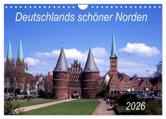 Deutschlands schöner Norden (Wandkalender 2026 DIN A4 quer), CALVENDO Monatskalender Deutschlands schöner Norden (Wandkalender 2026 DIN A4 quer), CALVENDO Monatskalender