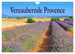 Verzaubernde Provence (Wandkalender 2026 DIN A4 quer), CALVENDO Monatskalender