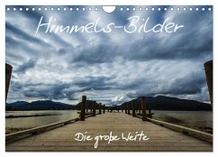 Himmels-Bilder - Die große Weite (Wandkalender 2026 DIN A4 quer), CALVENDO Monatskalender