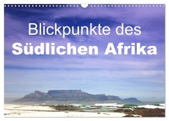 Blickpunkte des Südlichen Afrika (Wandkalender 2026 DIN A3 quer), CALVENDO Monatskalender Blickpunkte des Südlichen Afrika (Wandkalender 2026 DIN A3 quer), CALVENDO Monatskalender