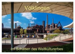 Völklingen. Im Schatten des Weltkulturerbes (Wandkalender 2026 DIN A2 quer), CALVENDO Monatskalender