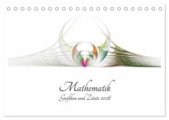 Mathematik - Grafiken und Zitate 2026 (Tischkalender 2026 DIN A5 quer), CALVENDO Monatskalender Mathematik - Grafiken und Zitate 2026 (Tischkalender 2026 DIN A5 quer), CALVENDO Monatskalender
