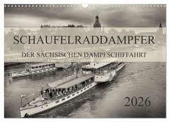 Schaufelraddampfer der Sächsischen Dampfschiffahrt (Wandkalender 2026 DIN A3 quer), CALVENDO Monatskalender Schaufelraddampfer der Sächsischen Dampfschiffahrt (Wandkalender 2026 DIN A3 quer), CALVENDO Monatskalender