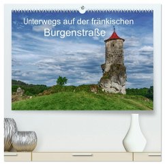 Cover Unterwegs auf der fränkischen Burgenstraße (hochwertiger Premium Wandkalender 2026 DIN A2 quer), Kunstdruck in Hochglanz