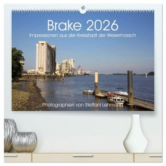 Cover Brake 2026. Impressionen aus der Kreisstadt der Wesermarsch (hochwertiger Premium Wandkalender 2026 DIN A2 quer), Kunstdruck in Hochglanz