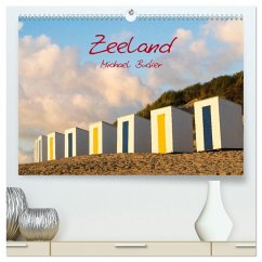Zeeland (hochwertiger Premium Wandkalender 2026 DIN A2 quer), Kunstdruck in Hochglanz Zeeland (hochwertiger Premium Wandkalender 2026 DIN A2 quer), Kunstdruck in Hochglanz