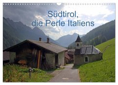 Südtirol, die Perle Italiens (Wandkalender 2026 DIN A3 quer), CALVENDO Monatskalender