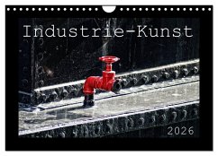 Cover Industrie-Kunst 2026 (Wandkalender 2026 DIN A4 quer), CALVENDO Monatskalender