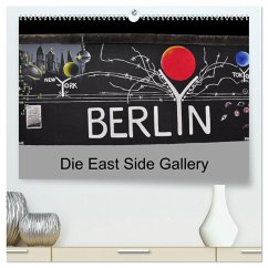Cover Berlin - Die East Side Gallery (hochwertiger Premium Wandkalender 2026 DIN A2 quer), Kunstdruck in Hochglanz