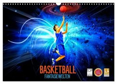 Basketball Fantasiewelten (Wandkalender 2026 DIN A3 quer), CALVENDO Monatskalender Basketball Fantasiewelten (Wandkalender 2026 DIN A3 quer), CALVENDO Monatskalender