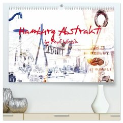 Hamburg Abstrakt (hochwertiger Premium Wandkalender 2026 DIN A2 quer), Kunstdruck in Hochglanz