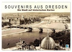 Souvenirs aus Dresden - Die Stadt auf historischen Karten (Wandkalender 2026 DIN A2 quer), CALVENDO Monatskalender Souvenirs aus Dresden - Die Stadt auf historischen Karten (Wandkalender 2026 DIN A2 quer), CALVENDO Monatskalender