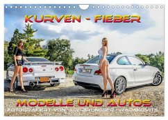 Kurven - Fieber - Modelle und Autos (Wandkalender 2026 DIN A4 quer), CALVENDO Monatskalender