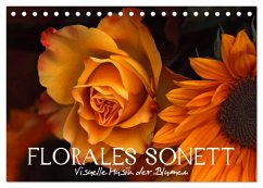 Florales Sonett - Visuelle Musik der Blumen (Tischkalender 2026 DIN A5 quer), CALVENDO Monatskalender