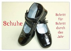 Schuhe - Schritt für Schritt durch das Jahr (Wandkalender 2026 DIN A2 quer), CALVENDO Monatskalender Schuhe - Schritt für Schritt durch das Jahr (Wandkalender 2026 DIN A2 quer), CALVENDO Monatskalender