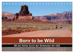 Born to be Wild - Mit der Harley durch den Südwesten der USA (Tischkalender 2026 DIN A5 quer), CALVENDO Monatskalender Born to be Wild - Mit der Harley durch den Südwesten der USA (Tischkalender 2026 DIN A5 quer), CALVENDO Monatskalender