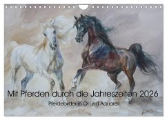 Cover Mit Pferden durch die Jahreszeiten - Pferdebilder in Öl und Aquarell (Wandkalender 2026 DIN A4 quer), CALVENDO Monatskalender