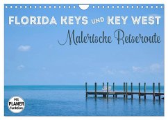 Cover FLORIDA KEYS und KEY WEST Malerische Reiseroute (Wandkalender 2026 DIN A4 quer), CALVENDO Monatskalender