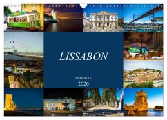 Metropole Lissabon (Wandkalender 2026 DIN A3 quer), CALVENDO Monatskalender Metropole Lissabon (Wandkalender 2026 DIN A3 quer), CALVENDO Monatskalender