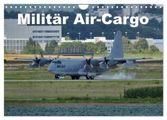 Militär Air-Cargo (Wandkalender 2026 DIN A4 quer), CALVENDO Monatskalender