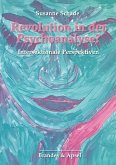 Revolution in der Psychoanalyse? Revolution in der Psychoanalyse?