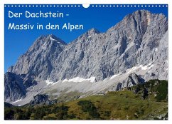 Der Dachstein - Massiv in den Alpen (Wandkalender 2026 DIN A3 quer), CALVENDO Monatskalender