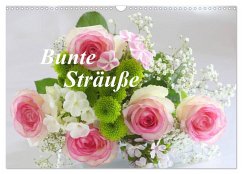 Bunte Sträuße (Wandkalender 2026 DIN A3 quer), CALVENDO Monatskalender