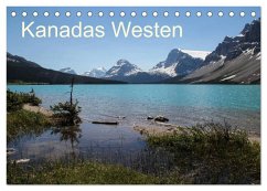 Kanadas Westen 2026 (Tischkalender 2026 DIN A5 quer), CALVENDO Monatskalender Kanadas Westen 2026 (Tischkalender 2026 DIN A5 quer), CALVENDO Monatskalender