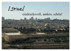 Israel - eindrucksvoll, anders, schön! (Tischkalender 2026 DIN A5 quer), CALVENDO Monatskalender Israel - eindrucksvoll, anders, schön! (Tischkalender 2026 DIN A5 quer), CALVENDO Monatskalender