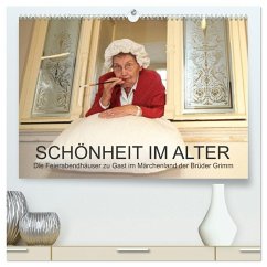 "Schönheit im Alter" - die Feierabendhäuser zu Gast im Märchenland der Brüder Grimm (hochwertiger Premium Wandkalender 2026 DIN A2 quer), Kunstdruck in Hochglanz