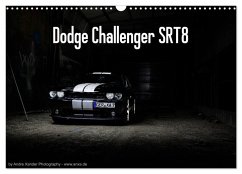 Dodge Challenger SRT8 (Wandkalender 2026 DIN A3 quer), CALVENDO Monatskalender Dodge Challenger SRT8 (Wandkalender 2026 DIN A3 quer), CALVENDO Monatskalender