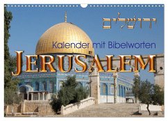 Jerusalem. Kalender mit Bibelworten (Wandkalender 2026 DIN A3 quer), CALVENDO Monatskalender