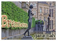 Cover Bremen ganz nah (Wandkalender 2026 DIN A2 quer), CALVENDO Monatskalender