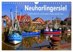 Neuharlingersiel - Ostfrieslands schönstes Hafenstädtchen (Wandkalender 2026 DIN A4 quer), CALVENDO Monatskalender