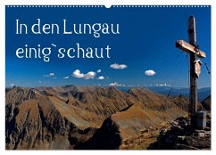 In den Lungau einig`schaut (Wandkalender 2026 DIN A2 quer), CALVENDO Monatskalender In den Lungau einig`schaut (Wandkalender 2026 DIN A2 quer), CALVENDO Monatskalender