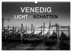 Venedig - Licht und Schatten (Wandkalender 2026 DIN A3 quer), CALVENDO Monatskalender