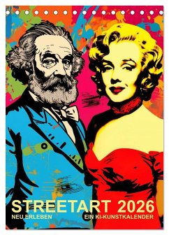 Cover STREETART Neu Erleben Ein KI-Kunstkalender (Tischkalender 2026 DIN A5 hoch), CALVENDO Monatskalender