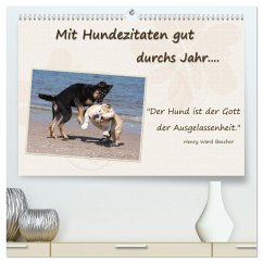 Mit Hundezitaten gut durchs Jahr / CH-Version (hochwertiger Premium Wandkalender 2026 DIN A2 quer), Kunstdruck in Hochglanz Mit Hundezitaten gut durchs Jahr / CH-Version (hochwertiger Premium Wandkalender 2026 DIN A2 quer), Kunstdruck in Hochglanz