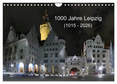 Cover 1000 Jahre Leipzig (1015 - 2026) (Wandkalender 2026 DIN A4 quer), CALVENDO Monatskalender