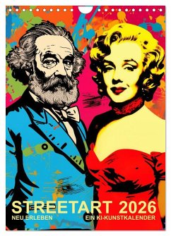 Cover STREETART Neu Erleben Ein KI-Kunstkalender (Wandkalender 2026 DIN A4 hoch), CALVENDO Monatskalender