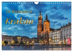 Ein Wochenende in Krakau (Wandkalender 2026 DIN A4 quer), CALVENDO Monatskalender Ein Wochenende in Krakau (Wandkalender 2026 DIN A4 quer), CALVENDO Monatskalender